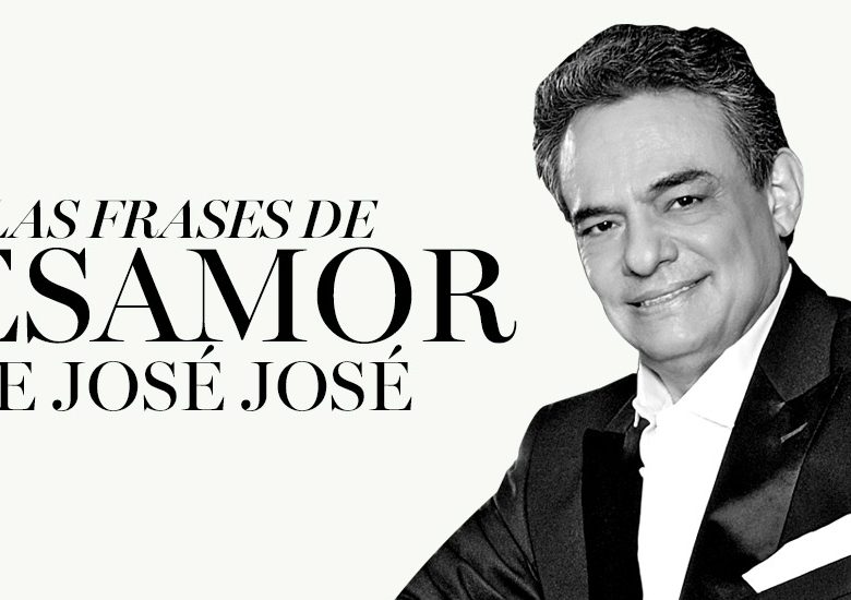 canciones de José José Archives Revista Caras