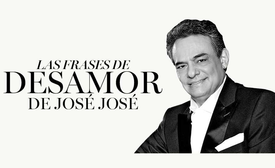 10 frases para recordar a José José Revista Caras