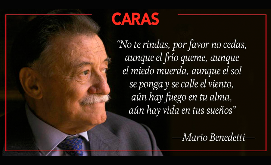 10 Frases Imperdibles De Mario Benedetti Revista Caras